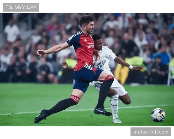 奥萨苏纳攻防俱佳表现抢眼，强势崛起引关注